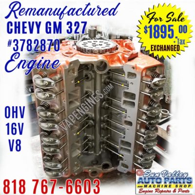 Remanufactured GM Chevy 327 Engine for sale.