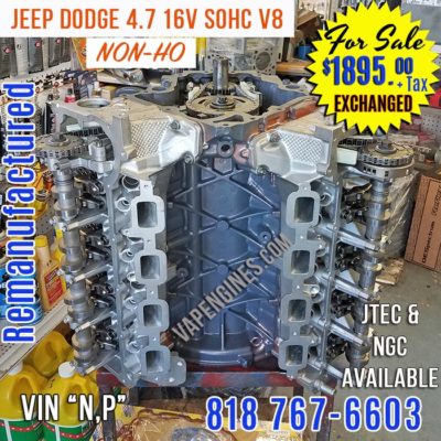 Remanufactured Dodge 4.7 engine for sale.