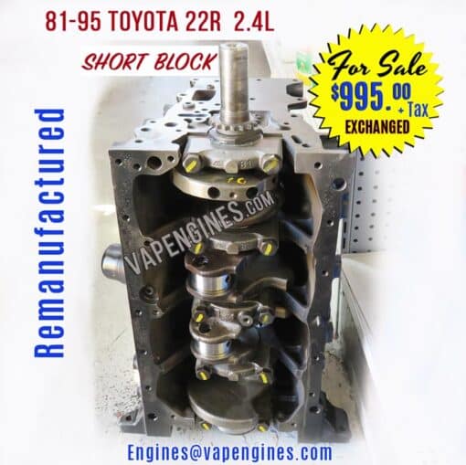 Remanufactured 8195 Toyota 22R 2.4L Short Block Engine for Sale