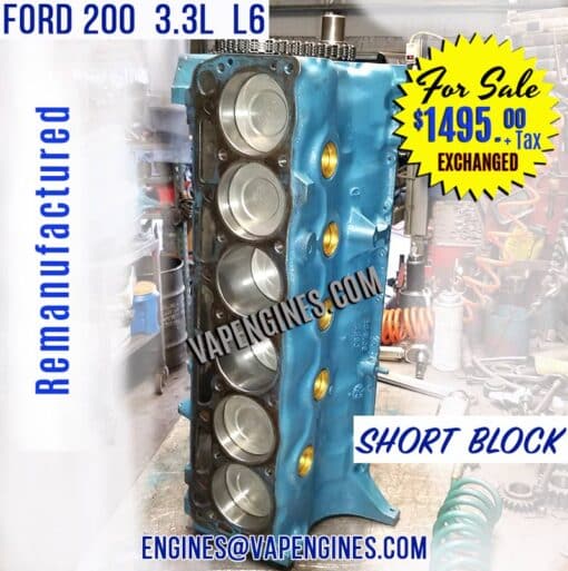 Remanufactured Ford 200 Short Block Engine for sale.